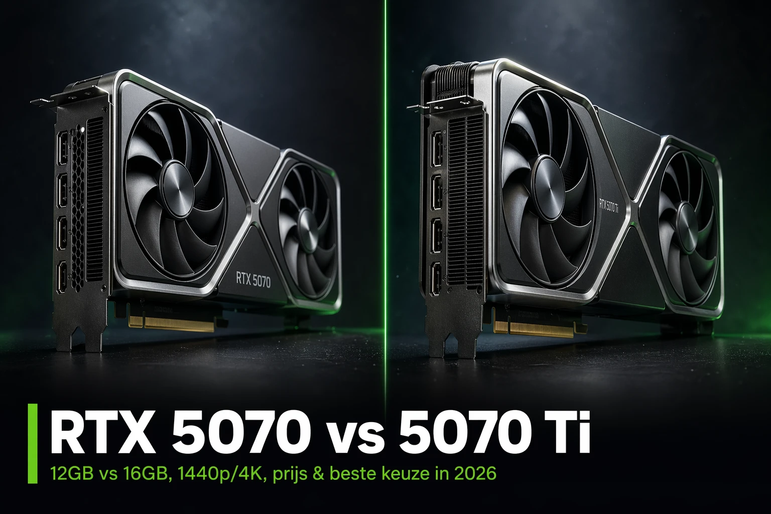 RTX 5070 en 5070 Ti naast elkaar